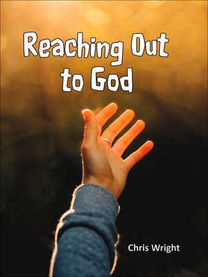 cover image of Reaching Out to God